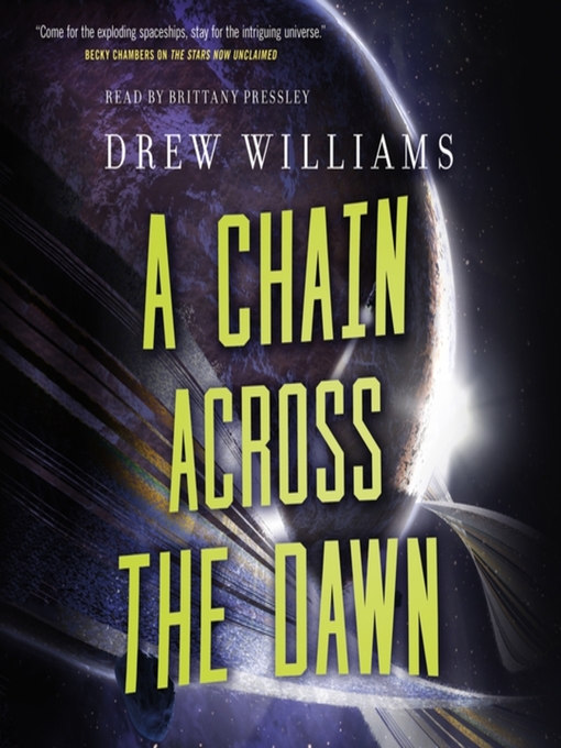 Title details for A Chain Across the Dawn by Drew Williams - Available